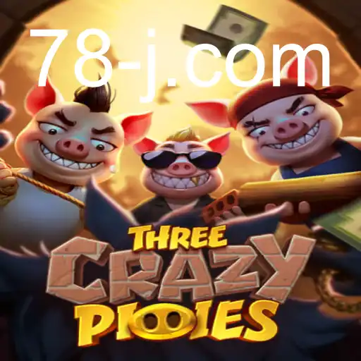 ThreeCrazyPiggies